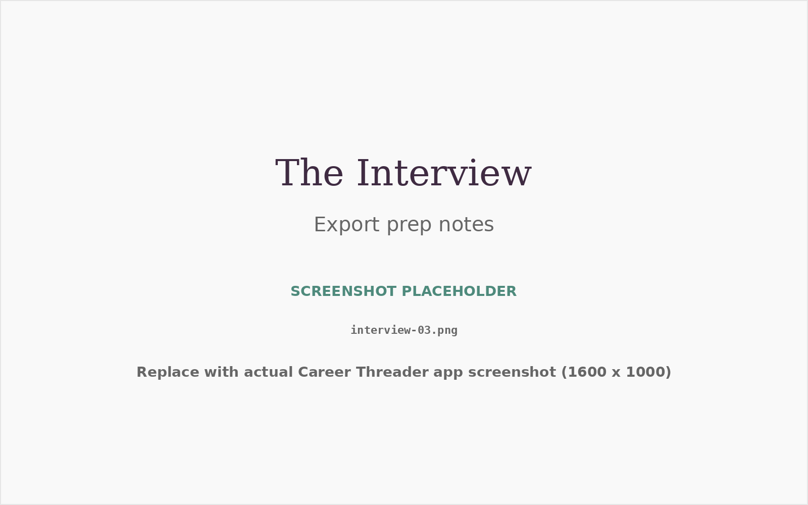 The Interview export prep notes view ready for download